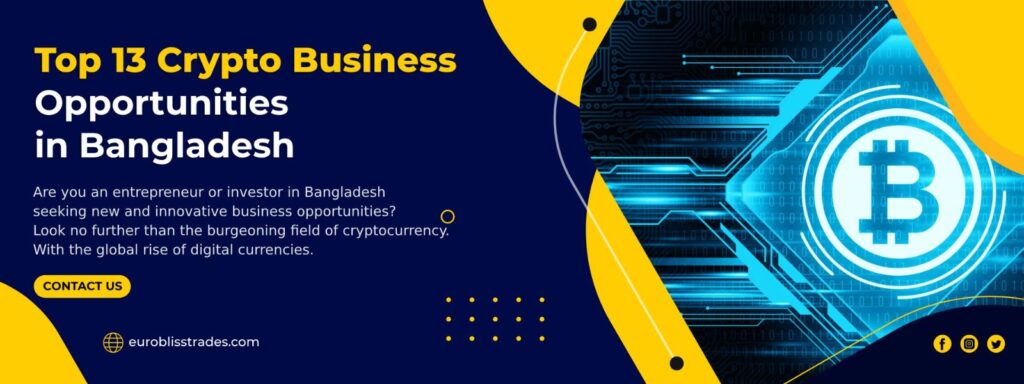 13 Crypto Business Opportunities in Bangladesh
