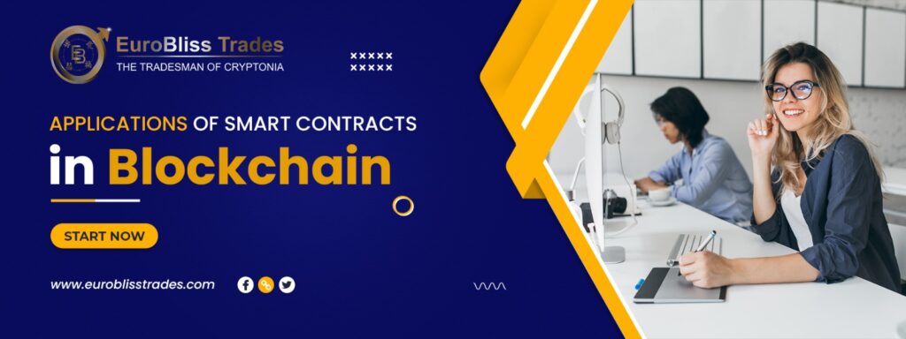 Applications of Smart Contracts in Blockchain