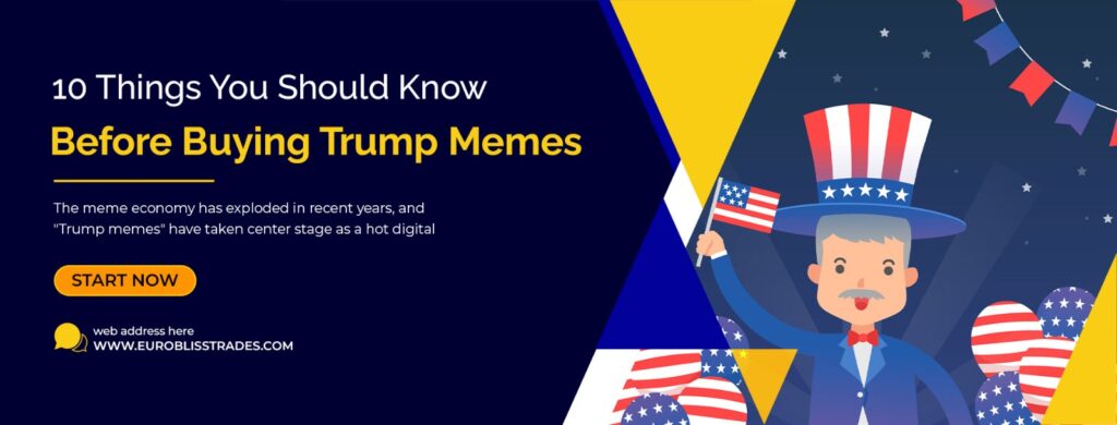 Things You Should Know Before Buying Trump Memes