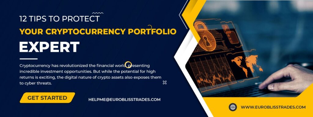 12 Tips to Protect Your Cryptocurrency Portfolio from Cyber Threats