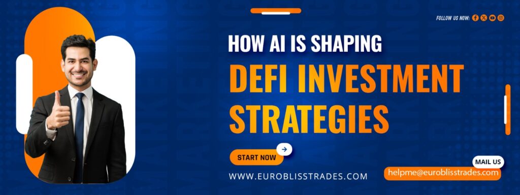 How AI Is Shaping DeFi Investment Strategies